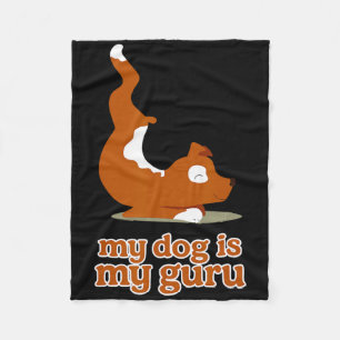 My Dog Is My Guru Funny Dog Yoga Design For Yogi Fleece Blanket