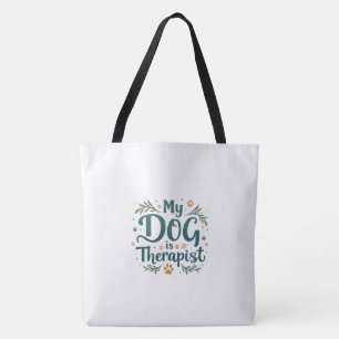 My Dog is My Therapist – Large Shoulder Tote Bag