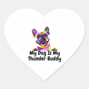 My Dog Is My Thunder Buddy Heart Sticker