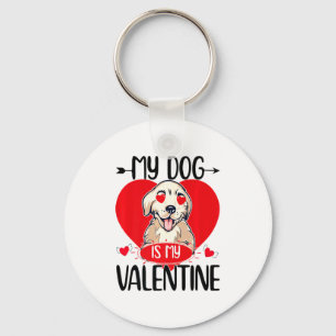 My Dog Is My Valentine Day Heart Love Dog Valentin Key Ring