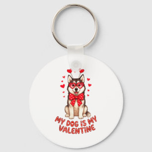 My Dog Is My Valentine Husky Heart Gles Valentines Key Ring