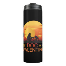 My Dog Is My Valentine