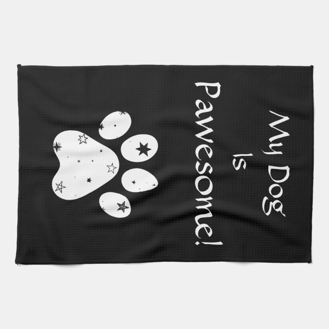 My Dog Is Pawesome! Tea Towel (Horizontal)