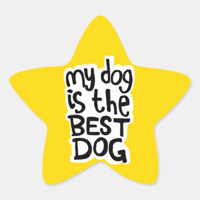 My Dog Is The Best Dog stickers (Front)