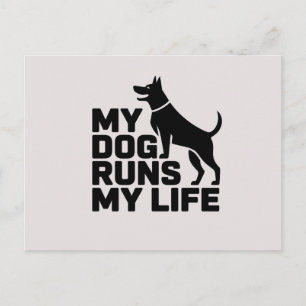 My Dog Runs My Life Minimal Dog Quote Art Holiday Postcard