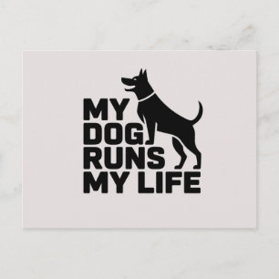 My Dog Runs My Life Minimal Dog Quote Art Postcard