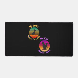 My DOG Think Cool Cat Thinks I Suck Desk Mat