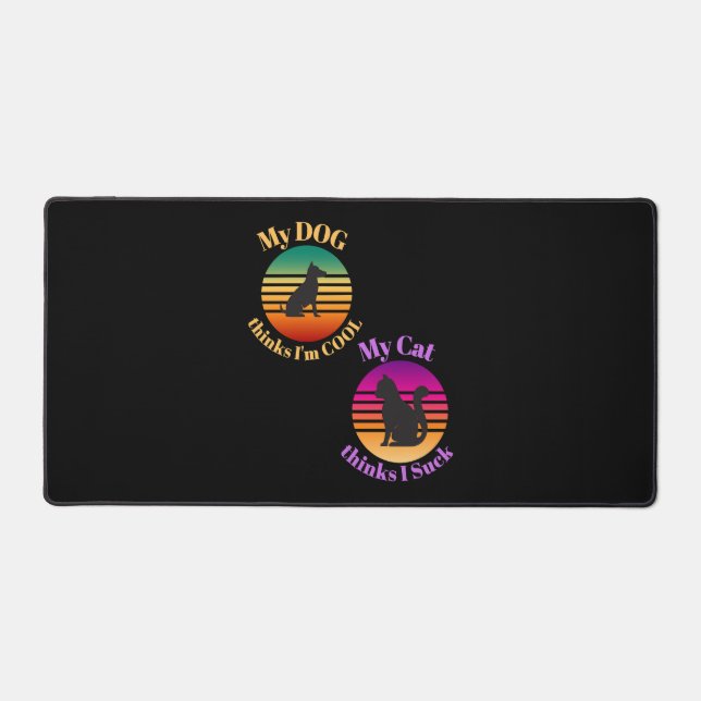 My DOG Think Cool Cat Thinks I Suck Desk Mat (Front)