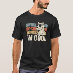 My Dog Thinks I'm Cool Dogo Argentino  Retro Dad M T-Shirt