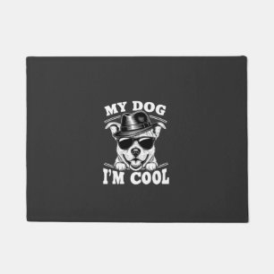 My Dog Thinks I'm Cool Doormat