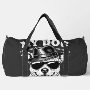 My Dog Thinks I'm Cool Duffle Bag