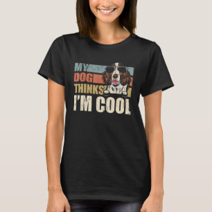 My Dog Thinks I'm Cool English Springer Spaniel  R T-Shirt