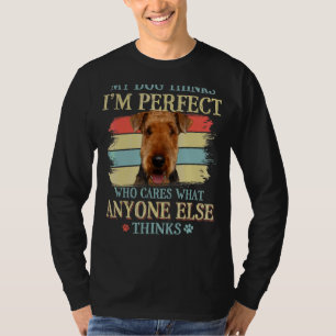 My Dog Thinks I'm Perfect Airedale Terrier Retro S T-Shirt
