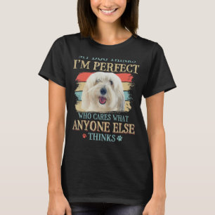 My Dog Thinks I'm Perfect Coton De Tulear Dog Retr T-Shirt