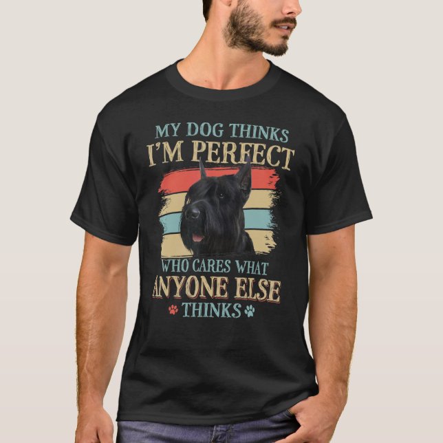 My Dog Thinks I'm Perfect Schnauzer Dog Retro Styl T-Shirt (Front)