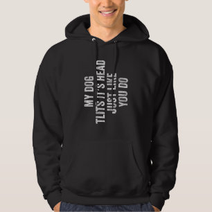My Dog Tilts His Head Just Like You Retro Dog Hoodie