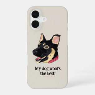 My Dog Woofs The Best Funny German Shepherd Pup iPhone 16 Case