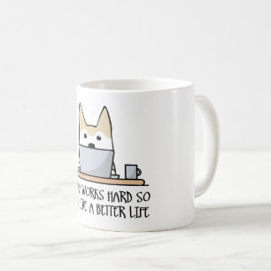 My dog works hard coffee mug