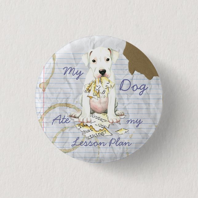 My Dogo Ate My Lesson Plan 3 Cm Round Badge (Front)