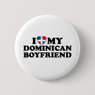 My Dominican Boyfriend 6 Cm Round Badge