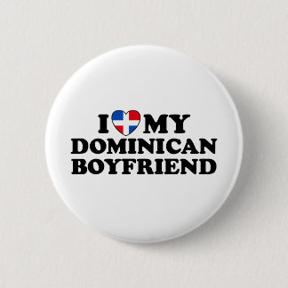 My Dominican Boyfriend 6 Cm Round Badge