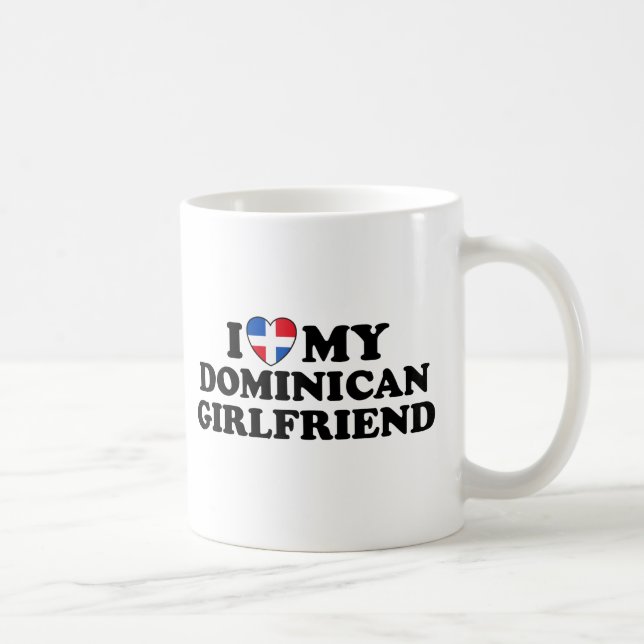 My Dominican Girlfriend Coffee Mug (Right)