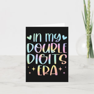 My Double Digits Era Birthday Era For Women Girls Card