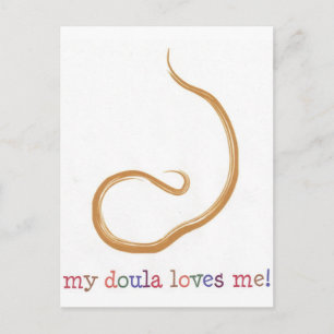 My Doula Loves Me! Postcard