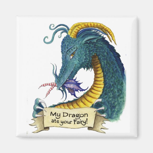 My Dragon Ate your Fairy! Magnet (Front)