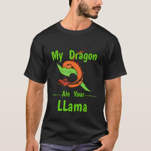 My Dragon Ate Your Llama Flying Serpent Dragon Shi T-Shirt