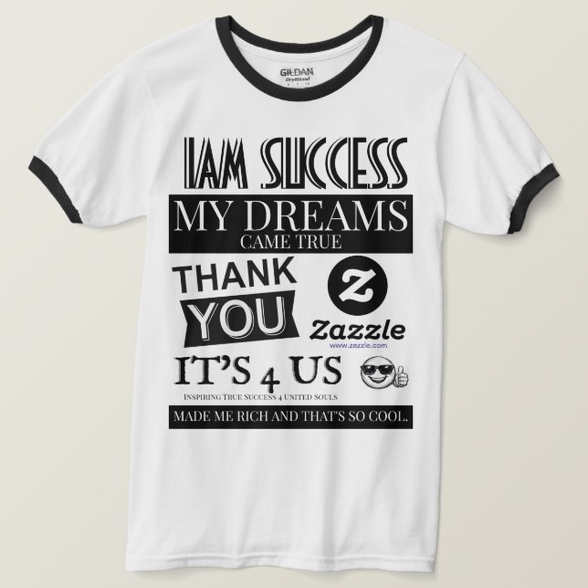 MY DREAMS CAME TRUE T-Shirt (Design Front)