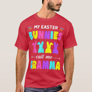 My Easter Bunnies Call Me Gramma Easter Day Matchi T-Shirt