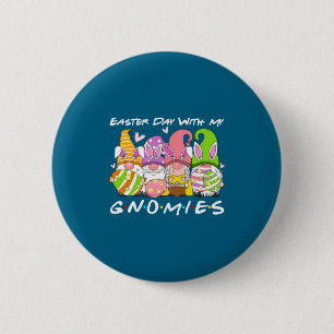 My Easter Day Gnomies Happy Gnomes 6 Cm Round Badge