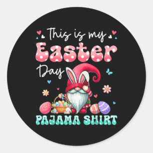 My Easter Day Pyjama Shirt Floral Bunny Gnome Hunt Classic Round Sticker