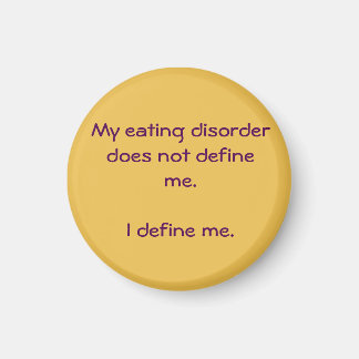 My Eating nd Disorder Does Not Define Me Magnet