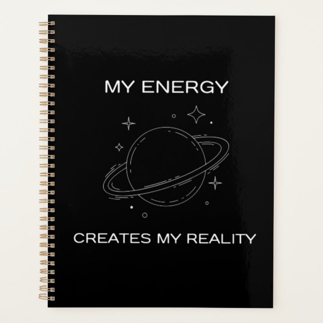 My Energy Creates My Reality Universe Planner (Front)