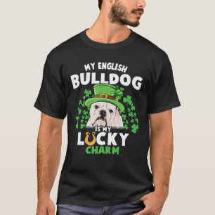 My English Bulldog Is My Lucky Charm St Patricks D T-Shirt
