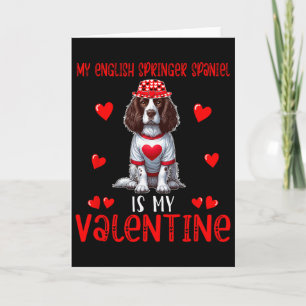 My English Springer Spaniel Is My Valentine Hearts Card