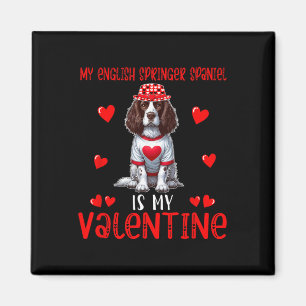 My English Springer Spaniel Is My Valentine Hearts Magnet