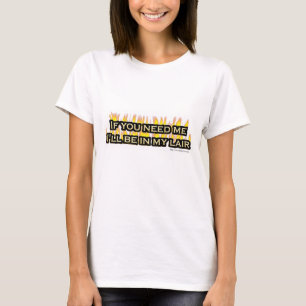 My Evil Lair Funny Sarcastic Slogan T-Shirt