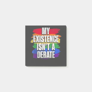 My Existence Isn’t a Debate LGBT Pride Month Gay Post-it Notes