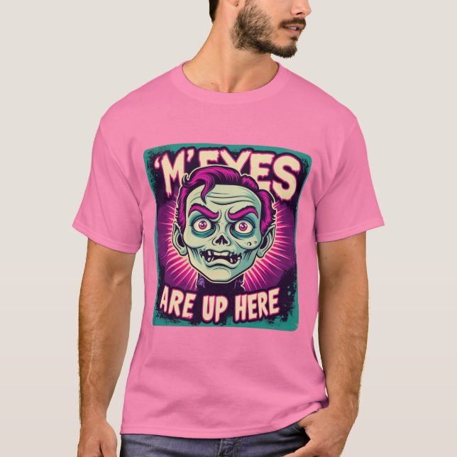 My Eyes Are Up Here 80s T-Shirt (Front)