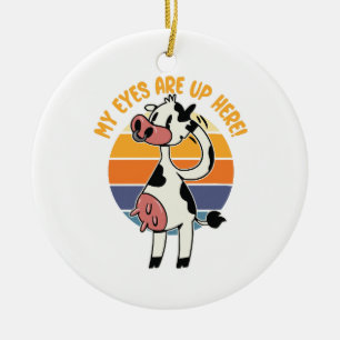 My Eyes are up Here! - Funny Cow Udders Graphic Ceramic Tree Decoration