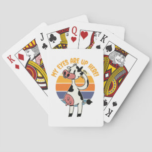My Eyes are up Here! - Funny Cow Udders Graphic Playing Cards