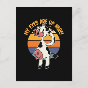 My Eyes are up Here! - Funny Cow Udders Graphic Postcard