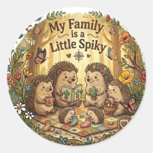 My Family is a Little Spiky Classic Round Sticker