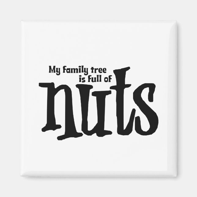 my family tree-full of nuts magnet (Front)