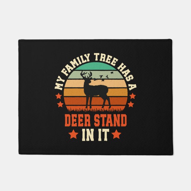 My Family Tree Has A Deer Stand In It Doormat (Front)