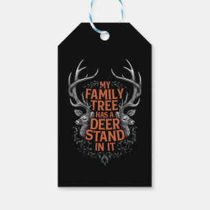 My Family Tree Has A Deer Stand In It Hunting Gift Tags