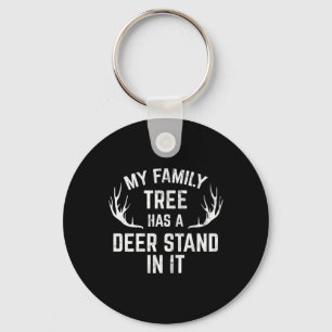 My Family Tree Has A Deer Stand In It Hunting Prem Key Ring